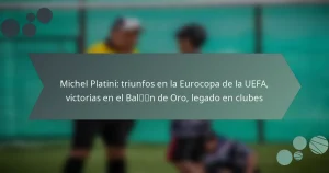 Michel Platini: triunfos en la Eurocopa de la UEFA, victorias en el Balón de Oro, legado en clubes