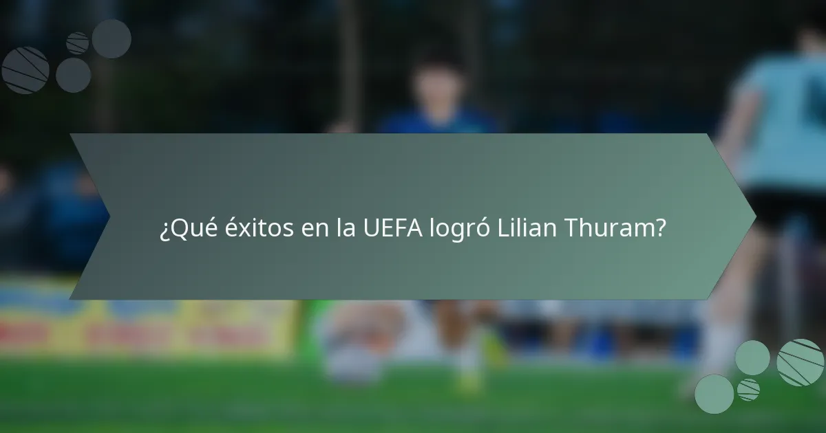 ¿Qué éxitos en la UEFA logró Lilian Thuram?